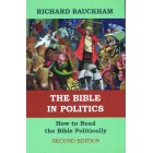 The Bible In Politics by Richard Bauckham